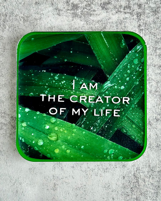 I Am the Creator of My Life Coaster