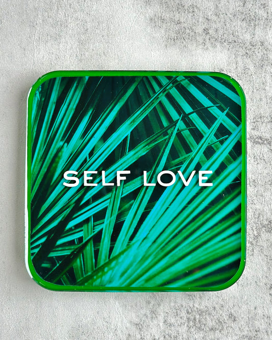 Self Love Coaster