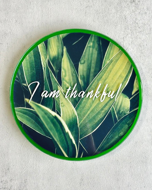 I Am Thankful Coaster